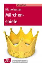 Cover-Bild Die 50 besten Märchenspiele