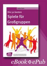 Cover-Bild Die 50 besten Spiele für Großgruppen - eBook