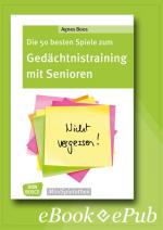 Cover-Bild Die 50 besten Spiele zum Gedächtnistraining mit Senioren - eBook