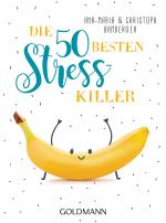 Cover-Bild Die 50 besten Stress-Killer