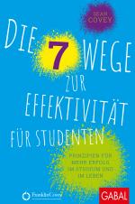 Cover-Bild Die 7 Wege zur Effektivität für Studenten