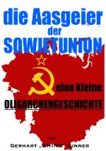 Cover-Bild Die Aasgeier der Sowjetunion