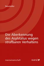 Cover-Bild Die Aberkennung des Asylstatus wegen strafbaren Verhaltens