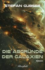 Cover-Bild Die Abgründe der Galaxien