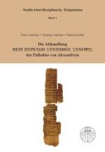 Cover-Bild Die Abhandlung PERI PYRETON SYNTOMOS SYNOPSIS des Palladios von Alexandreia