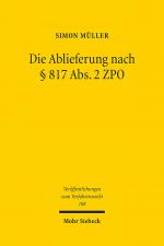 Cover-Bild Die Ablieferung nach § 817 Abs.2 ZPO