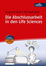 Cover-Bild Die Abschlussarbeit in den Life Sciences