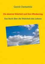 Cover-Bild Die absolute Wahrheit und ihre Offenbarung