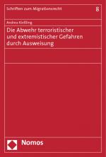 Cover-Bild Die Abwehr terroristischer und extremistischer Gefahren durch Ausweisung