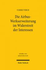 Cover-Bild Die Airbus-Werkserweiterung im Widerstreit der Interessen