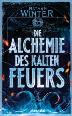 Cover-Bild Die Alchemie des kalten Feuers