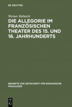 Cover-Bild Die Allegorie im französischen Theater des 15. und 16. Jahrhunderts