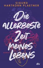 Cover-Bild Die allerbeste Zeit meines Lebens