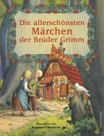 Cover-Bild Die allerschönsten Märchen der Brüder Grimm