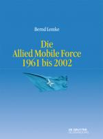 Cover-Bild Die Allied Mobile Force 1961 bis 2002