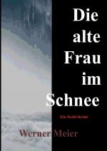 Cover-Bild Die alte Frau im Schnee