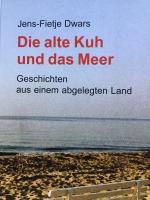 Cover-Bild Die alte Kuh und das Meer