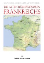 Cover-Bild die alten Römerstraßen FRANKREICHS