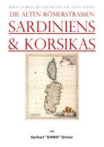 Cover-Bild die alten Römerstraßen SArdiniens & Korsikas