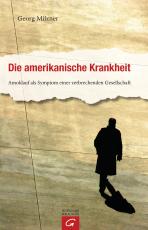 Cover-Bild Die amerikanische Krankheit