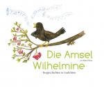 Cover-Bild Die Amsel Wilhelmine