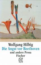 Cover-Bild Die Angst vor Beethoven und andere Prosa