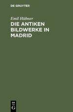 Cover-Bild Die antiken Bildwerke in Madrid