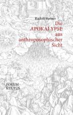 Cover-Bild Die APOKALYPSE aus anthroposophischer Sicht