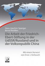 Cover-Bild Die Arbeit der Friedrich-Ebert-Stiftung in der UdSSR/Russland und in der Volksrepublik China