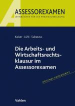 Cover-Bild Die Arbeits- und Wirtschaftsrechtsklausur im Assessorexamen