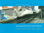 Cover-Bild Die Architektur: Ein Traum /L'Architettura: Un Sogno