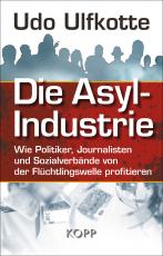 Cover-Bild Die Asyl-Industrie