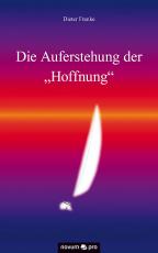 Cover-Bild Die Auferstehung der "Hoffnung"