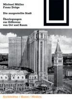 Cover-Bild Die ausgestellte Stadt