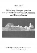 Cover-Bild Die Ausgrabungsergebnisse der Deutschordensburgen Graudenz und Roggenhausen