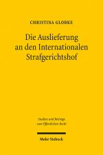 Cover-Bild Die Auslieferung an den Internationalen Strafgerichtshof