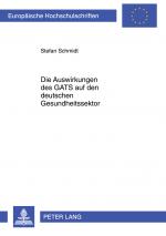 Cover-Bild Die Auswirkungen des GATS auf den deutschen Gesundheitssektor