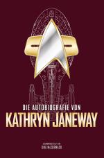 Cover-Bild Die Autobiografie von Kathryn Janeway