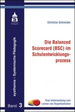 Cover-Bild Die Balanced Scorecard (BSC) im Schulentwicklungsprozess