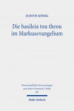 Cover-Bild Die basileia tou theou im Markusevangelium