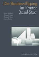 Cover-Bild Die Baubewilligung im Kanton Basel-Stadt