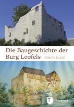 Cover-Bild Die Baugeschichte der Burg Leofels