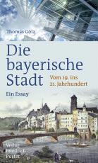 Cover-Bild Die bayerische Stadt