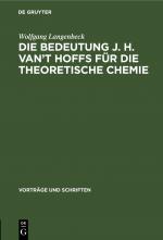 Cover-Bild Die Bedeutung J. H. van’t Hoffs für die theoretische Chemie