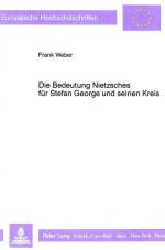 Cover-Bild Die Bedeutung Nietzsches für Stefan George und seinen Kreis