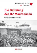 Cover-Bild Die Befreiung des KZ Mauthausen