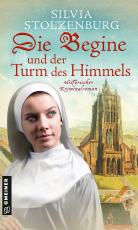 Cover-Bild Die Begine und der Turm des Himmels