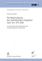 Cover-Bild Die Begünstigung des überlebenden Ehegatten nach Art. 473 ZGB