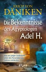 Cover-Bild Die Bekenntnisse des Ägyptologen Adel H.