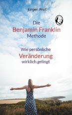 Cover-Bild Die Benjamin-Franklin-Methode